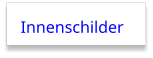 Innenschilder